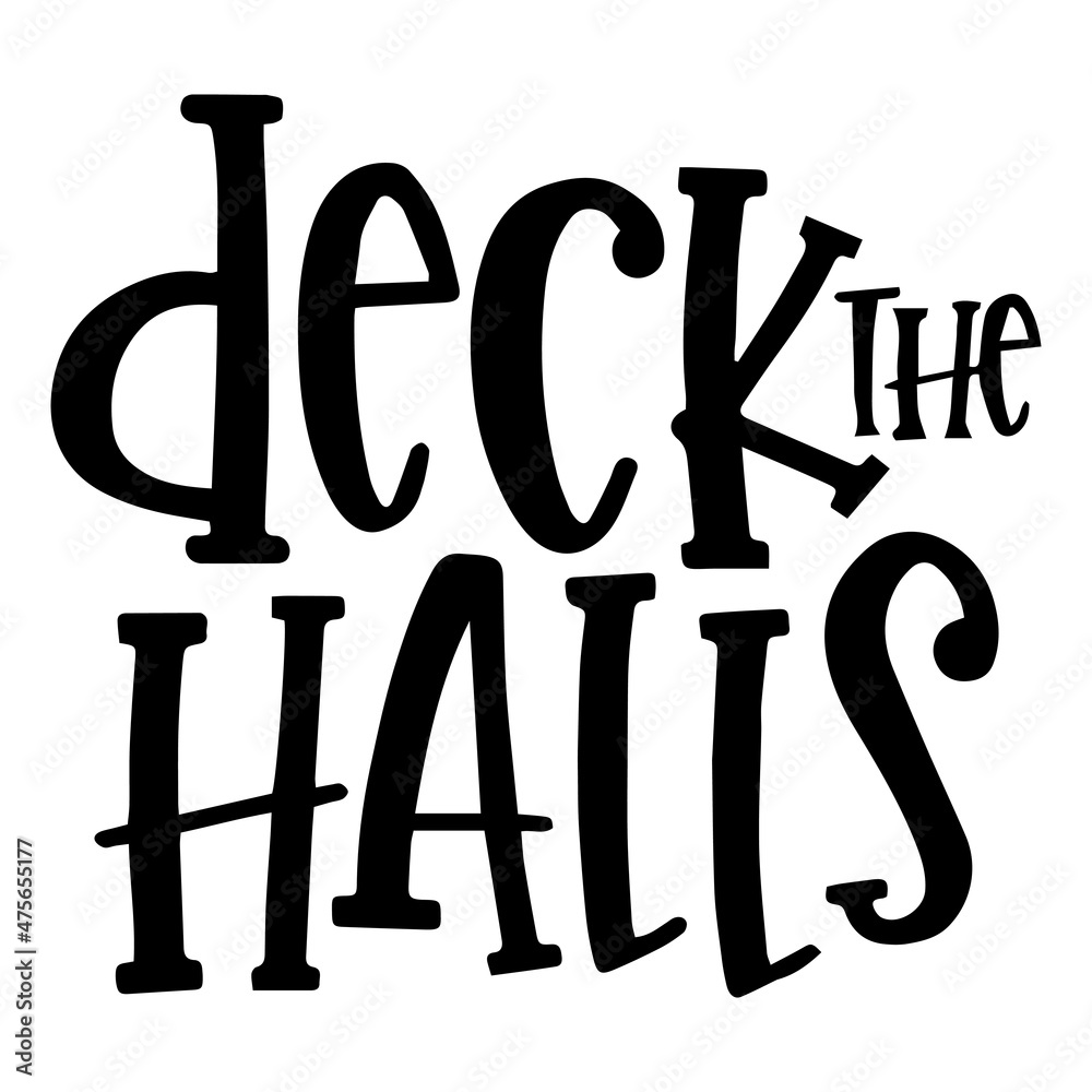 deck the halls background inspirational quotes typography lettering ...