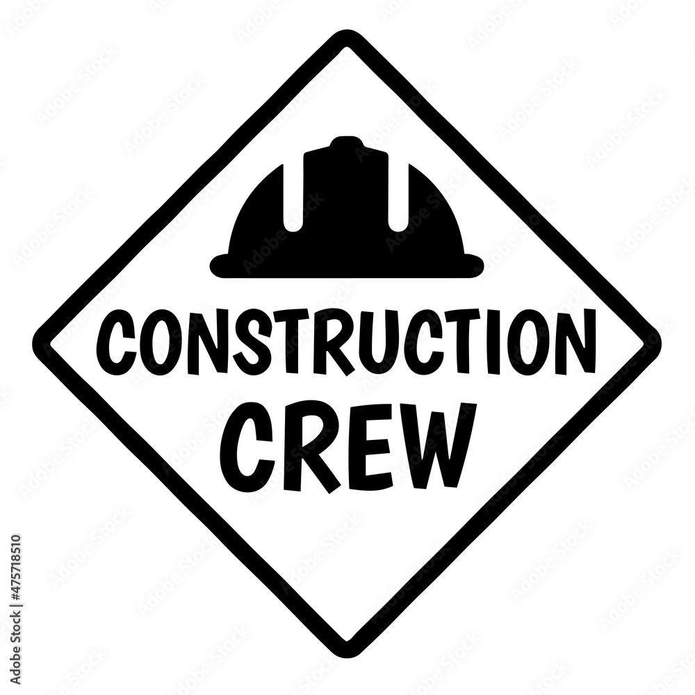 construction crew logo inspirational quotes typography lettering design