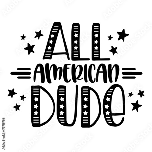 all america dude background inspirational quotes typography lettering design