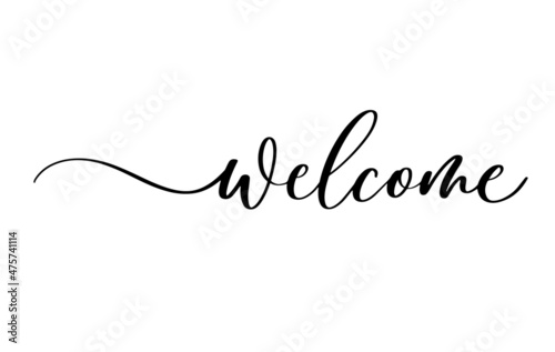 Welcome - calligraphic inscription with smooth lines.
