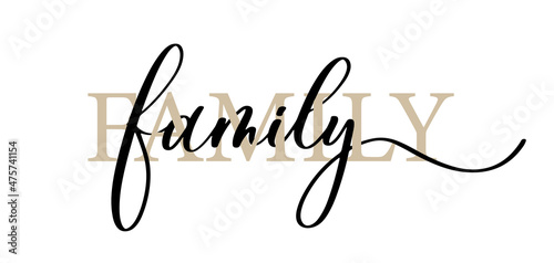 Family vector calligraphic inscription with smooth lines. Minimalistic hand lettering illustration.