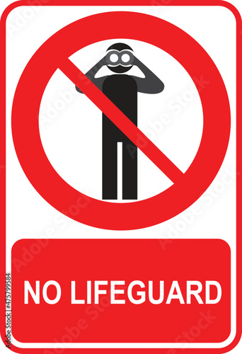 No lifeguard sign with silhouette of a man looking through binoculars