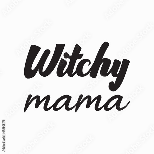witchy mom black letter quote