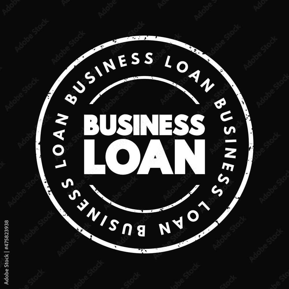 Business Loan text stamp, business concept background