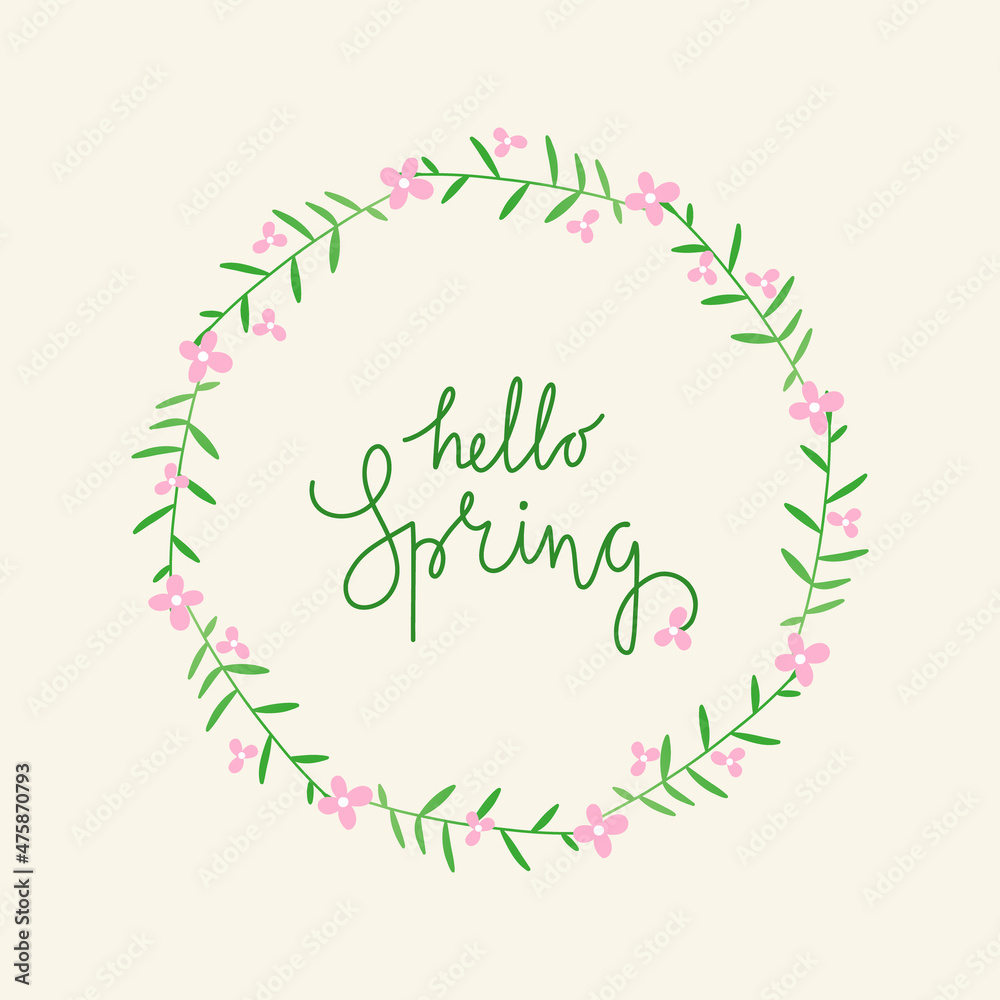 Hello spring card with cute floral wreath and lettering. Vector illustration Hello spring card with cute floral wreath and lettering. Vector illustration