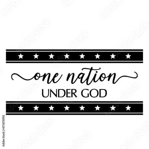 one nation under god background inspirational quotes typography lettering design