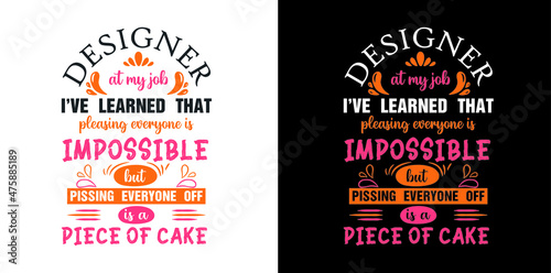 profession tshirt design, Typography tshirt design, vector tshirt, t-shirt design, custom tshirt design, tshirt, trendy tshirt design.