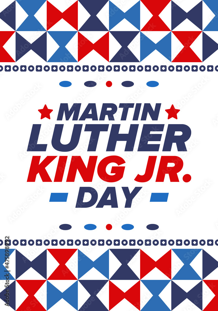 Martin Luther King, Jr. Day. Celebrated annual in United States in January, federal holiday. African American Rights Fighter. Patriotic american elements. Poster, card, banner, background. Vector