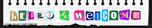Hello and welcome cutout headlines, made of mixed magazine letters. 