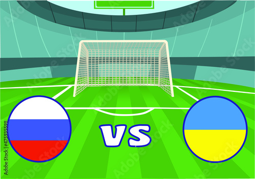 Soccer, Russia vs. Ukraine
Vector illustration.