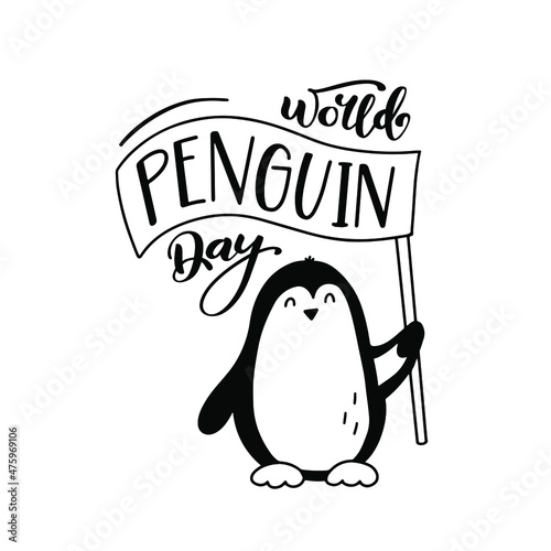 World penguin day. Penguin Day Poster. Penguin icon with lettering World Penguin Day sign.