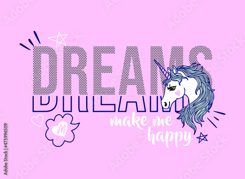 dreams make me happy slogan for T-shirt printing design and various jobs, typography, vector.