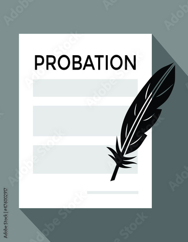 probation paper, feather and ink, vector illustration  photo