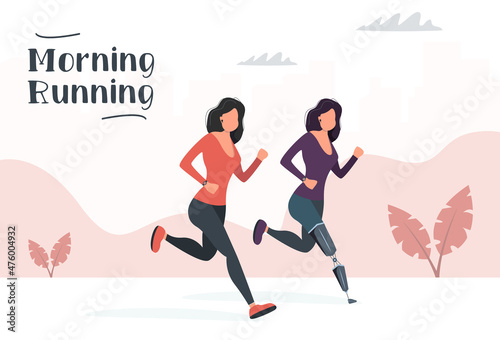 Two girls jogging in the morning. Girl with a prosthetic leg running with her friend