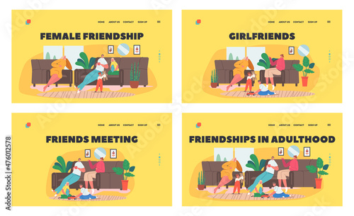 Female Friendship Landing Page Template Set. Moms Girlfriend at Home, Happy Characters Laughing Drink Tea, Mother Friend