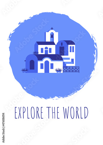 Postcard with blue-white houses and phrase in travel and holiday theme. Vector illustration in flat style for touristic industry. © quzz_me