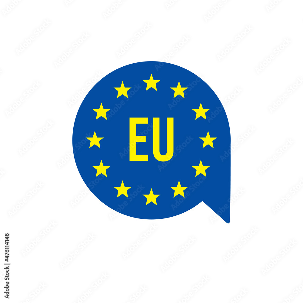European union flag EU in the char bubble. Vector made in EU product warranty stars blue flag in frame. Stock vector illustration isolated on white background