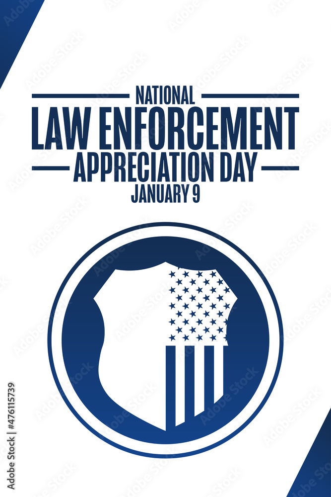 National Law Enforcement Appreciation Day. January 9. Holiday concept ...