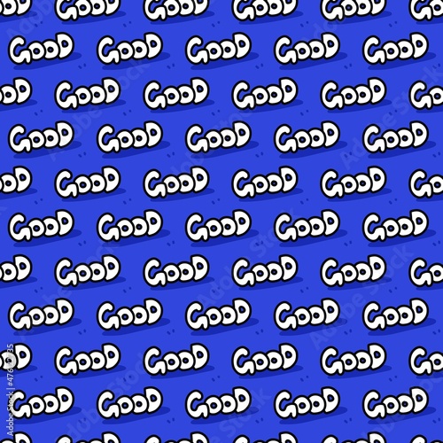 seamless pattern of text good background