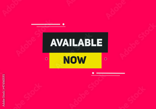available now text sign icon. rectangle stroke template. white color text	

