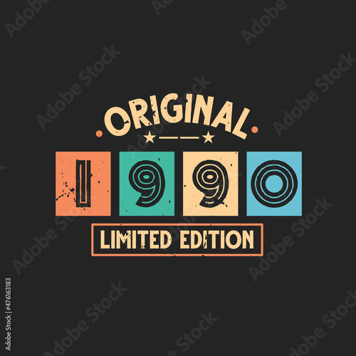 Original 1990 Limited Edition. 1990 Vintage Retro Birthday