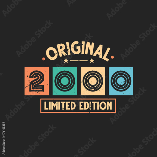 Original 2000 Limited Edition. 2000 Vintage Retro Birthday