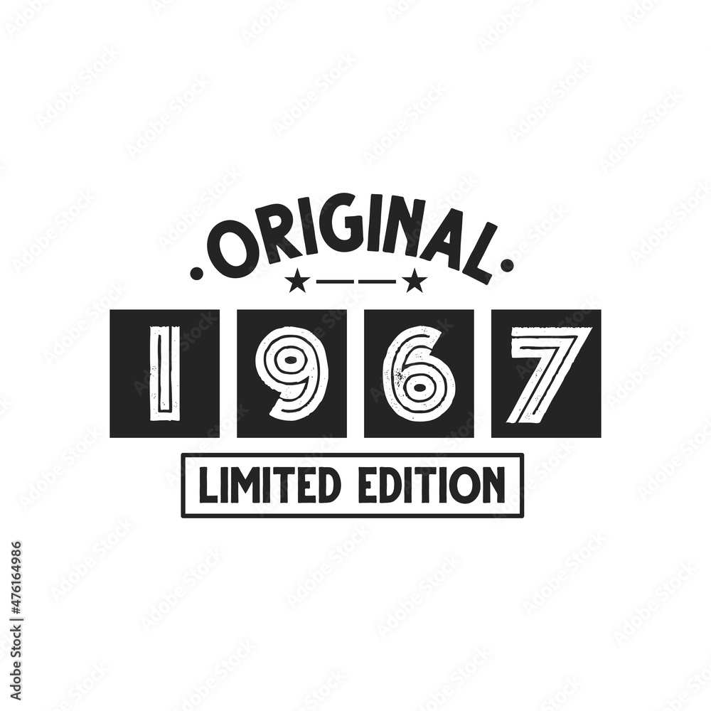 Obraz premium Born in 1967 Vintage Retro Birthday, Original 1967 Limited Edition