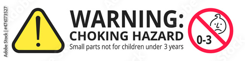 Choking hazard forbidden sign sticker not suitable for children under 3 years isolated on white background vector illustration. Warning triangle, sharp edges and small parts danger.