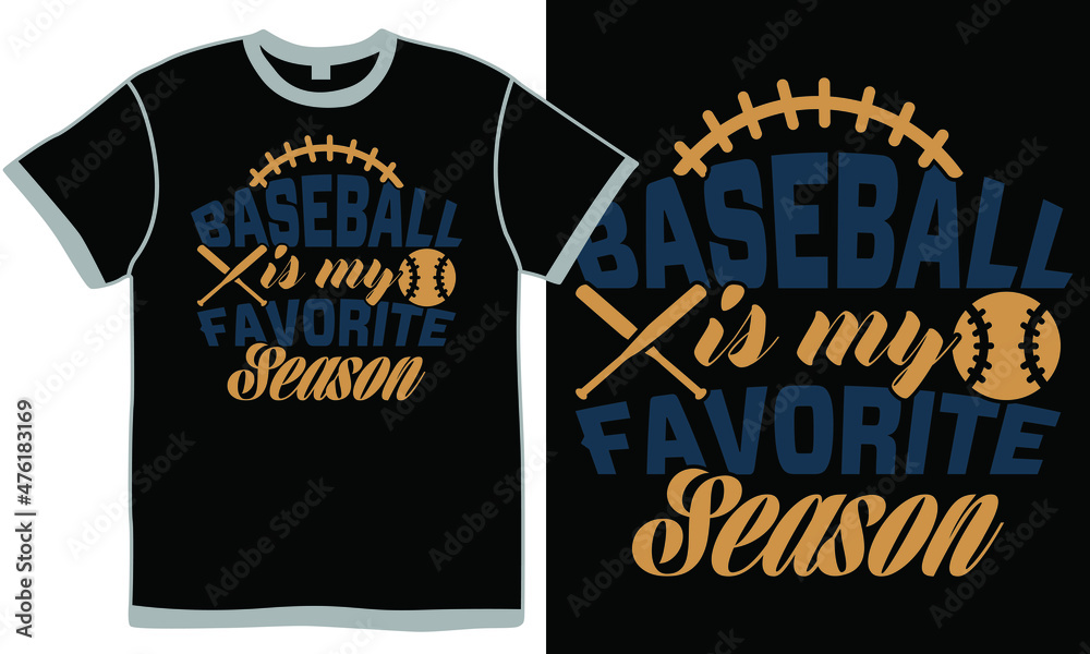 Baseball Is My Favorite Season, Base Ballplayer, Base Ball Life Typography Design, Base Ballgame Trendy Shirt