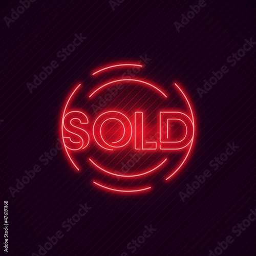 Sold Text Promotion Banner in Neon Sign Vector Illustration with Dark Background