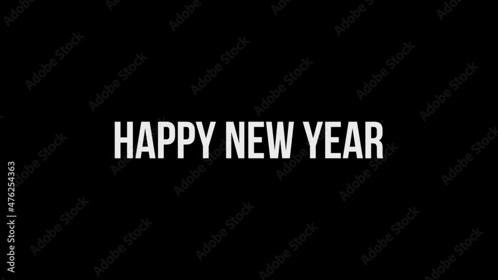 HAPPY NEW YEAR TEXT ANIMATION. PARTICLE BLAST GRAIN in Black Background HAPPY NEW YEAR TEXT ANIMATION. PARTICLE BLAST GRAIN in Black Background