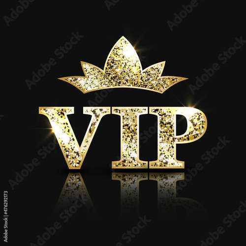 Golden glittering big crown and vip text with reflection on black background. Very important person. Luxury vector design