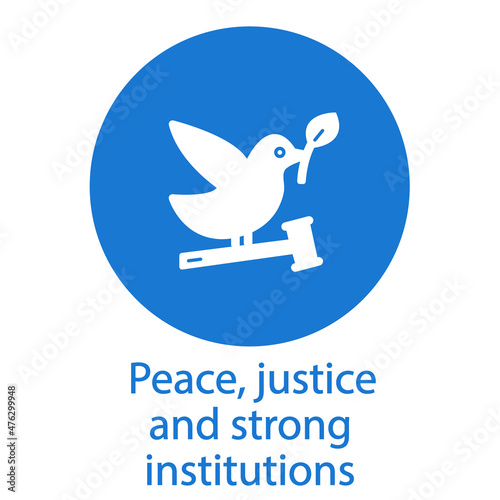 Peace, Justice and Strong Institutions Icon - Goal 16 out of 17 Sustainable Development Goals set by the United Nations General Assembly, Agenda 2030. Vector illustration EPS 10, editable