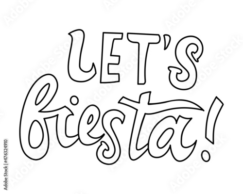 Lets Fiesta. Fiesta banner and poster concept design. Happy holidays - in Spanish. Lettering. Vector illustration in doodle style isolated.