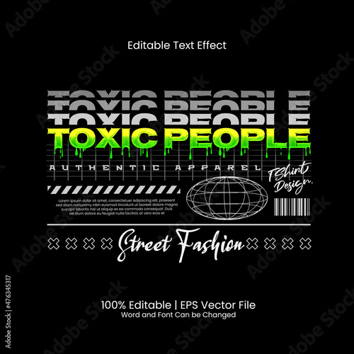 Editable text effect - Toxic People Apparel T-shirt design