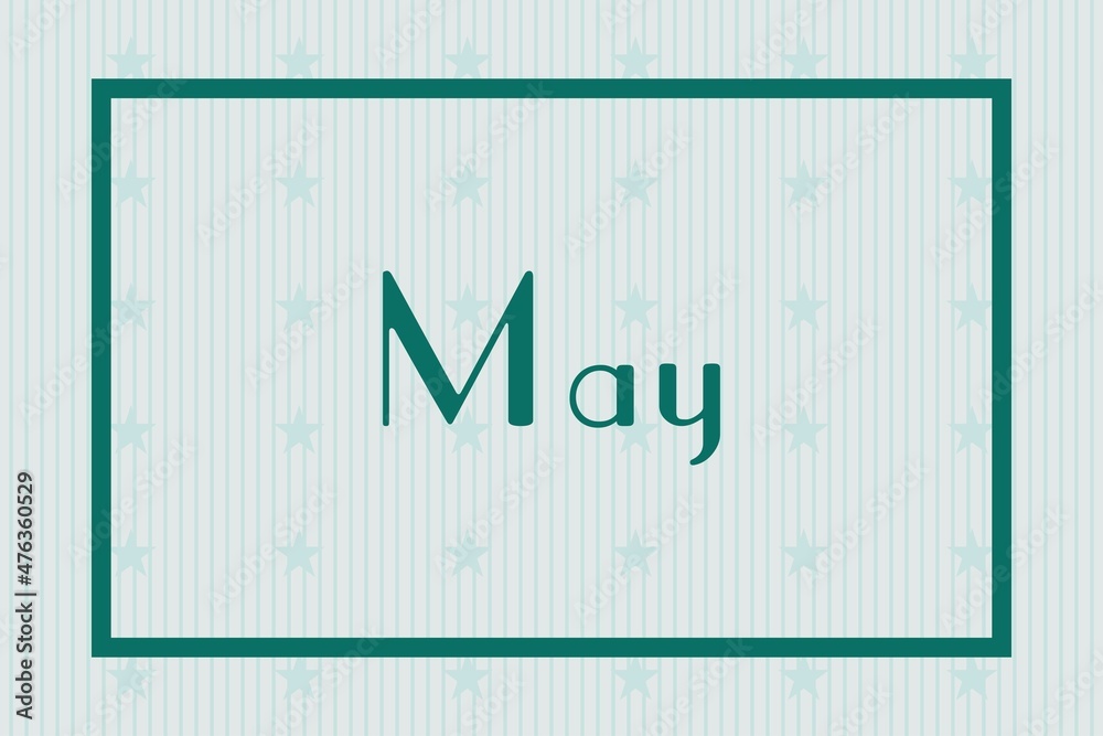 Fototapeta premium May in frame on white background with stars pattern design. Calendar concept month