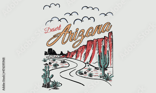 Arizona desert state road trip graphic print for apparel, t shirt, sticker, poster, wallpaper and others.