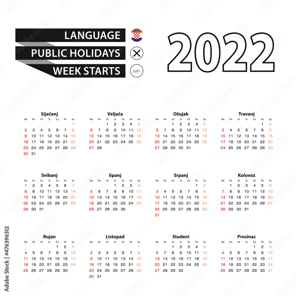 2022 calendar in Croatian language, week starts from Sunday.