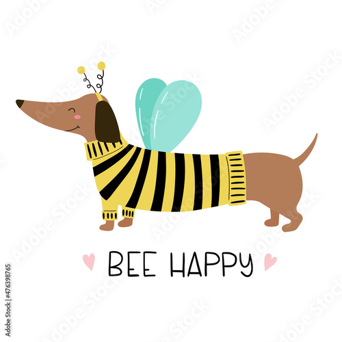 Cute dachshund with hand drawn lettering- Bee happy. Funny dog in bee costume. Vector hand-drawn color children's illustration. 