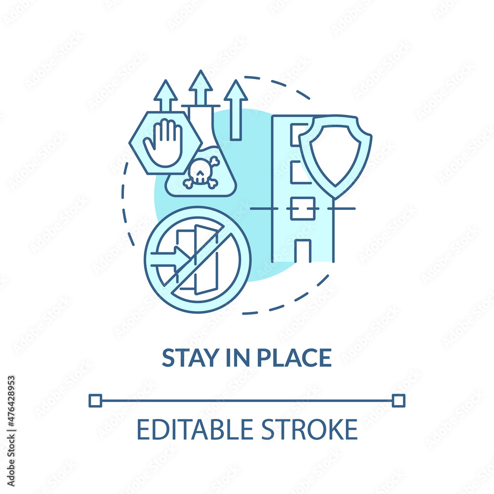 Stay in place turquoise concept icon. Plan of action for hazard abstract idea thin line illustration. Isolated outline drawing. Editable stroke. Roboto-Medium, Myriad Pro-Bold fonts used