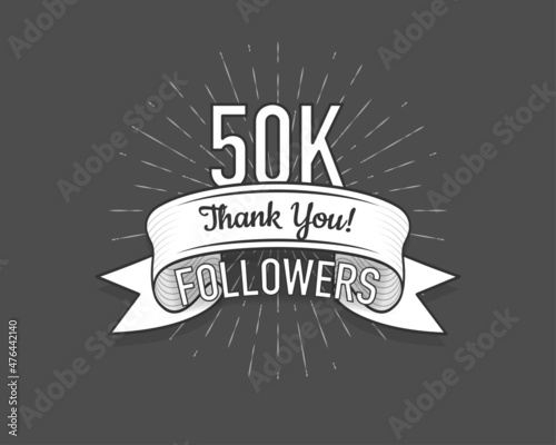 50K followers. Poster for social network and followers. Old style. Vector illustration.