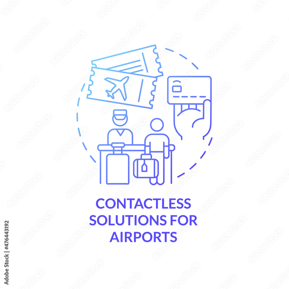 Contactless solutions in airports blue gradient concept icon. Touchless system abstract idea thin line illustration. Isolated outline drawing. Roboto-Medium, Myriad Pro-Bold fonts used