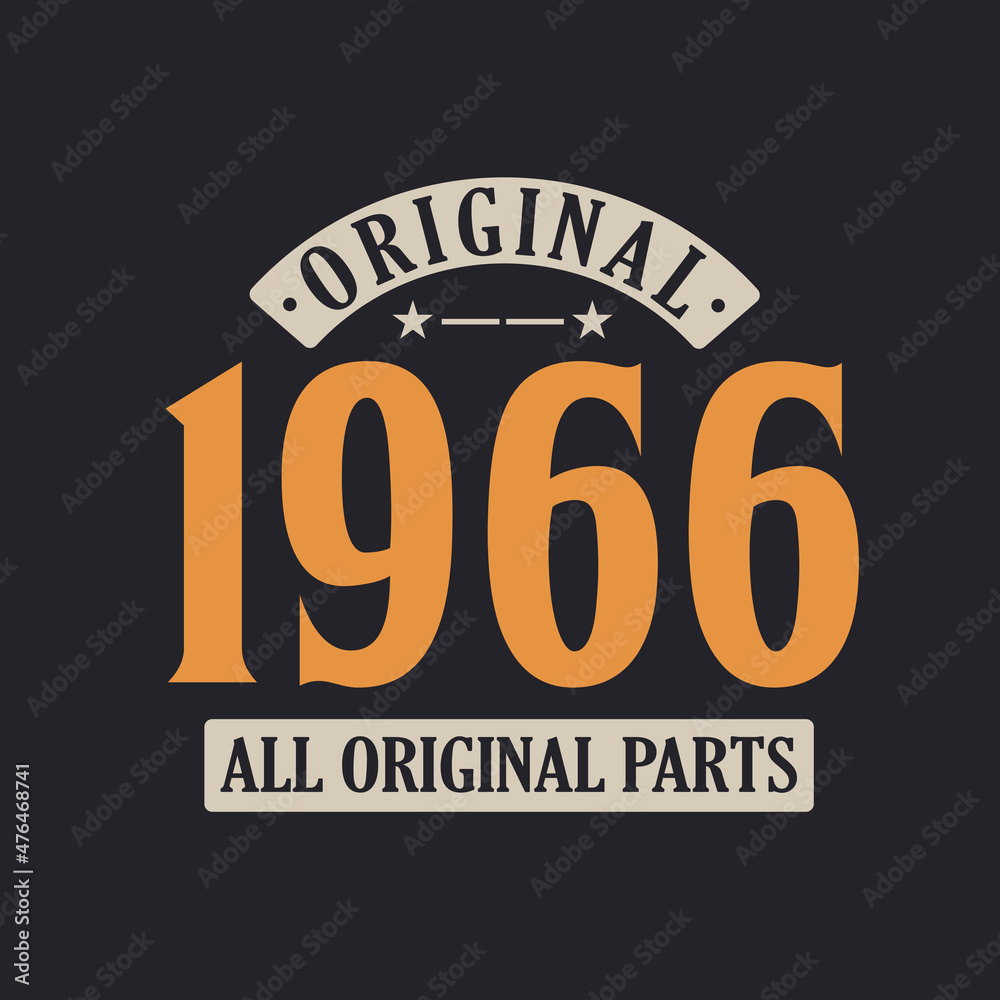 Original 1966 All Original Parts. 1966 Vintage Retro Birthday