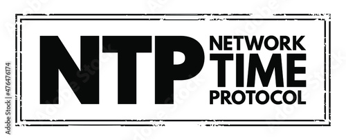 NTP - Network Time Protocol acronym text stamp, technology concept background