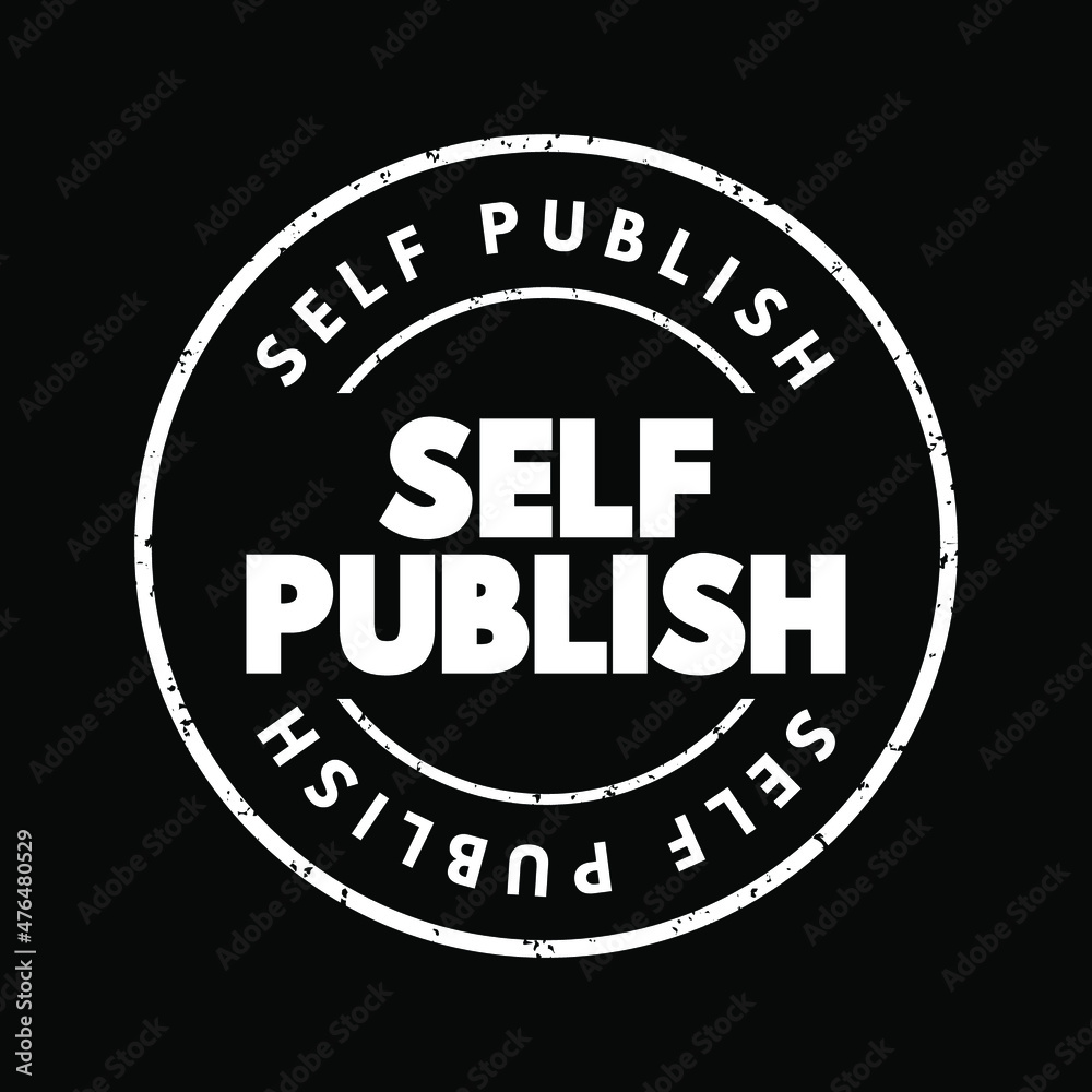 Self Publish text stamp, business concept background