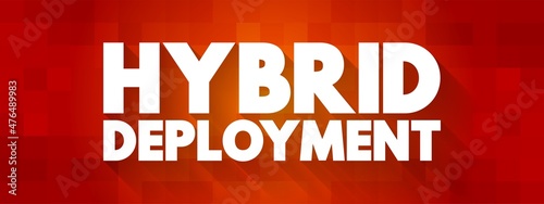 Hybrid Deployment text quote, concept background