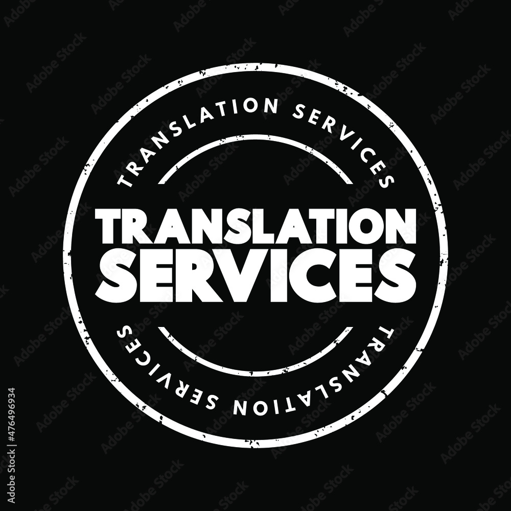 Translation Services text stamp, business concept background