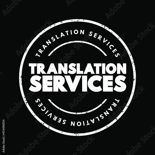 Translation Services text stamp, business concept background