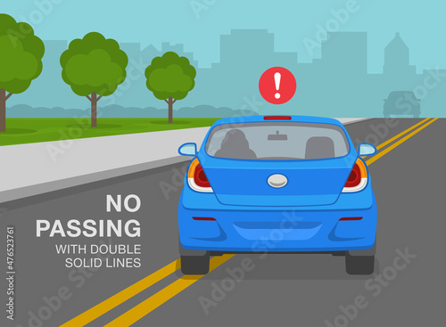 Safety driving rules. Use of street lines. Sedan car is passing double solid lines. No passing with double solid lines warning design. Back view of a vehicle. Flat vector illustration template.