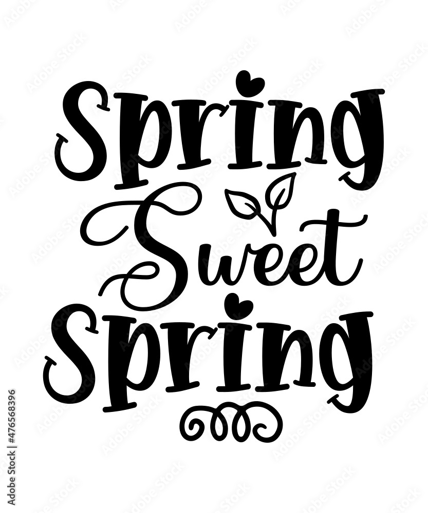 Spring SVG Bundle, Spring Svg, Easter Svg, Spring Design for Shirts, Spring Quotes, Spring Cut Files, Cricut, Silhouette, Png
